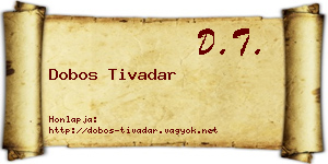 Dobos Tivadar névjegykártya